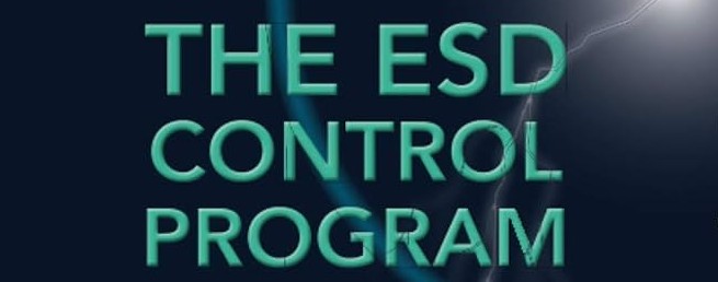 Kiểm soát tĩnh điện trong nhà máy: Xây dựng hệ thống kiểm soát ESD hiệu quả và bền vững